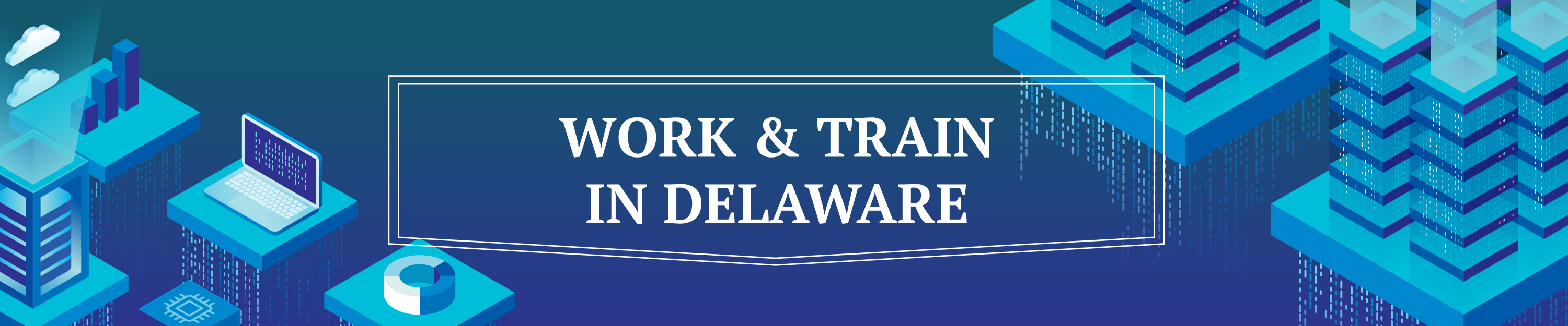 A computer, column and circle graphs, computer chip and other items representing working and training in Delaware. A computer, column and circle graphs, computer chip and other items representing working and training in Delaware.